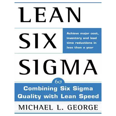 Lean Six Sigma
