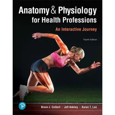Anatomy &amp; Physiology for Health Prof