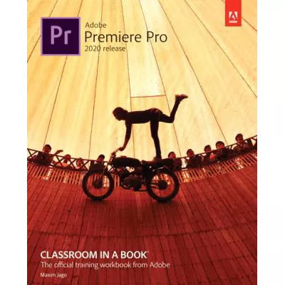 Adobe Premiere Pro Classroom in a Book (2020 release)