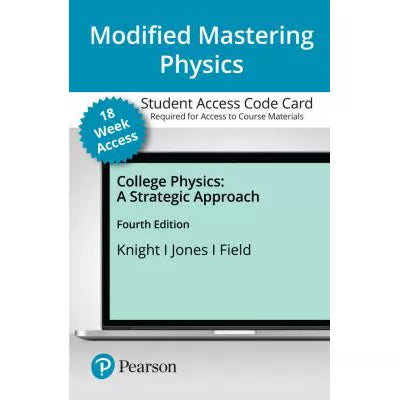 Modified Mastering Physics with Pearson eText -- Access Card -- for College Physics: A Strategic Approach (18-Weeks)
