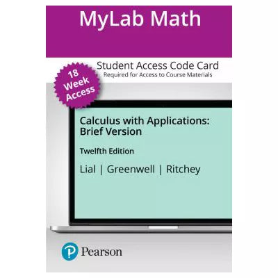 MyLab Math with Pearson eText Access Code for Calculus with Applications, Brief Version