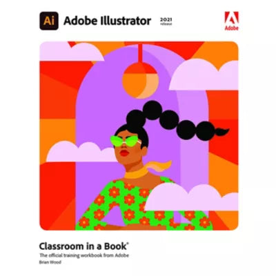 Pearson eText for Adobe Illustrator Classroom in a Book (2021 release) -- Instant Access