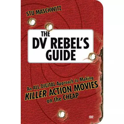 DV Rebel's Guide (w/DVD)