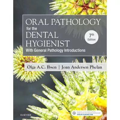 Oral Pathology for the Dental Hygienist - E-Book : Oral Pathology for the Dental Hygienist - E-Book