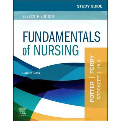 Study Guide for Fundamentals of Nursing - E-Book : Study Guide for Fundamentals of Nursing - E-Book