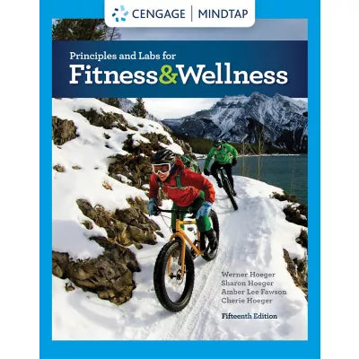 MindTap for Hoeger/Hoeger/Hoeger/Fawson's Principles and Labs for Fitness and Wellness, 1 term Instant Access
