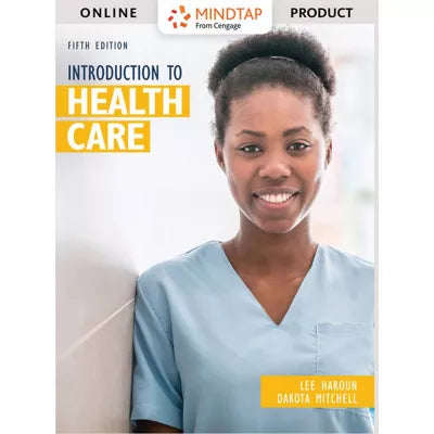 MindTap for Haroun/Mitchell's Introduction to Health Care, 2 terms Instant Access