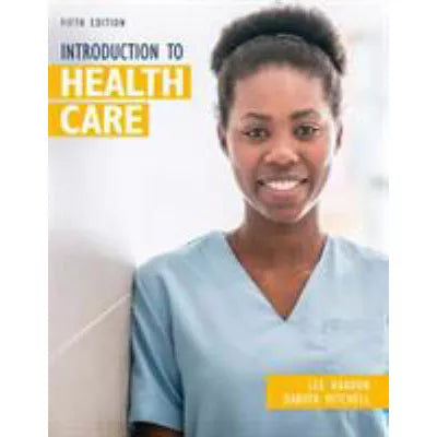 Introduction to Health Care