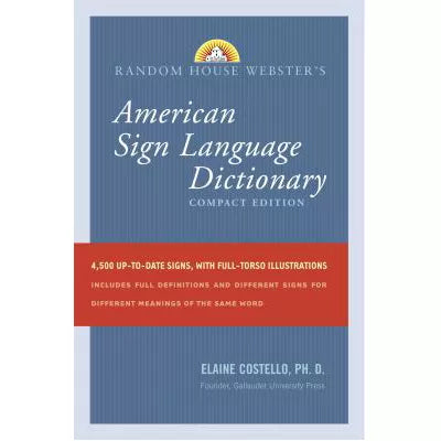 Random House Webster's Amer Sign Language (Comp Ed)