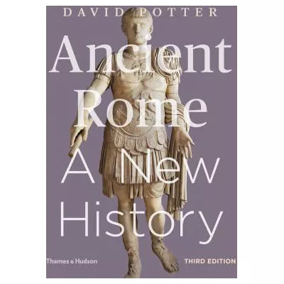 Ancient Rome: A New History (Third Edition)