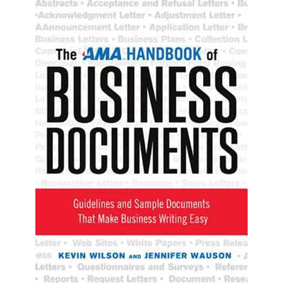 The AMA Handbook of Business Documents
