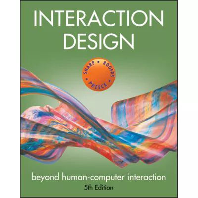 Interaction Design : Beyond Human-Computer Interaction