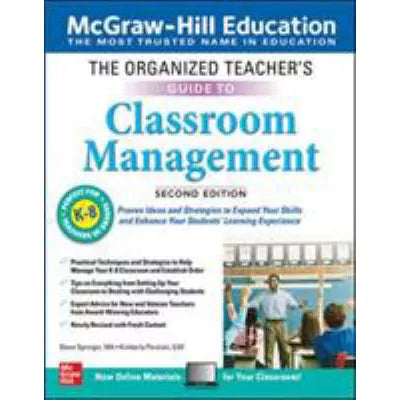 Organized Teacher's Guide to Classroom Management, Grades K-8 ,