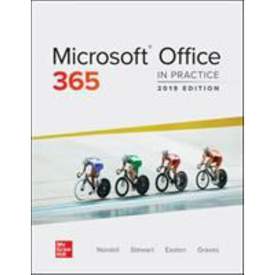 Microsoft Office 365: In Practice, 2019 Edition
