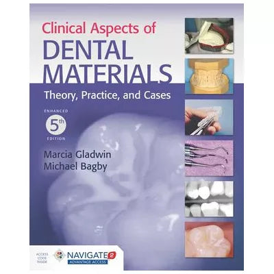 Clinical Aspects of Dental Materials : .