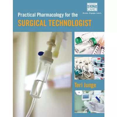 MindTap Surgical Technology, 2 terms (12 months) Instant Access for Junges Practical Pharmacology for the Surgical Technologist