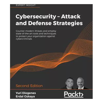Cybersecurity - Attack &amp; Defense Strategies